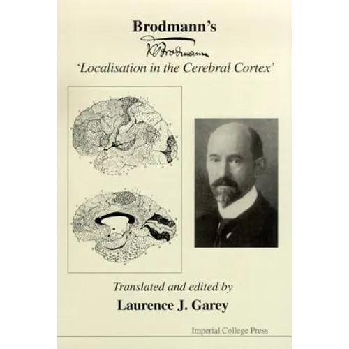 Brodmann's 'Localisation in the Cerebral Cortex' - Hardcover