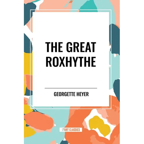 The Great Roxhythe - Paperback