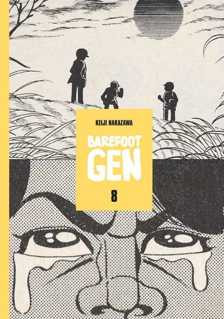 Barefoot Gen Volume 8: Merchants of Death - Paperback