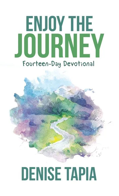 Enjoy the Journey: Fourteen-Day Devotional - Hardcover