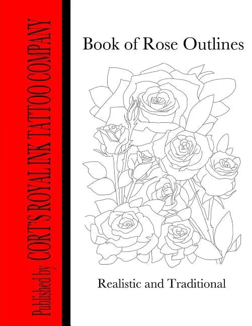 Book of Rose Outlines: Book of rose outlines coloring book - Paperback