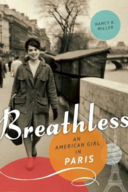 Breathless: An American Girl in Paris - Paperback
