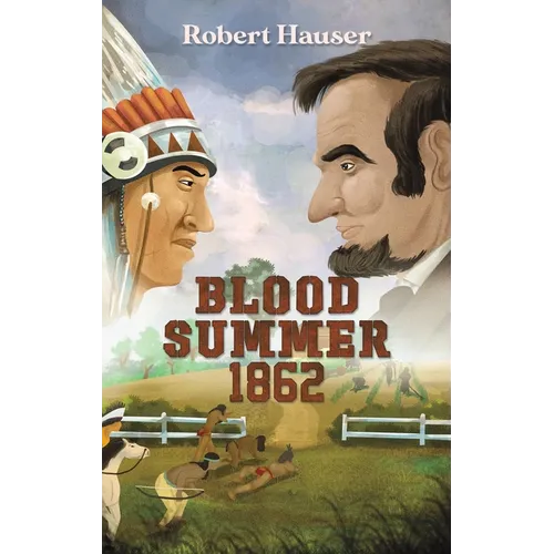 Blood Summer 1862 - Hardcover