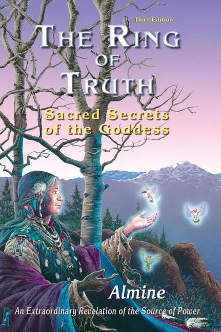 The Ring of Truth: Sacred Secrets of the Goddess - Paperback