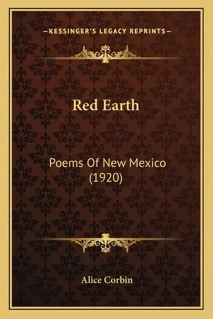 Red Earth: Poems of New Mexico (1920) - Paperback