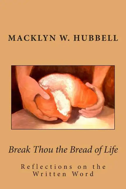 Break Thou the Bread of Life - Paperback