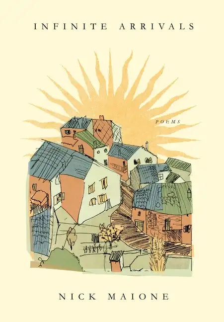 Infinite Arrivals - Hardcover