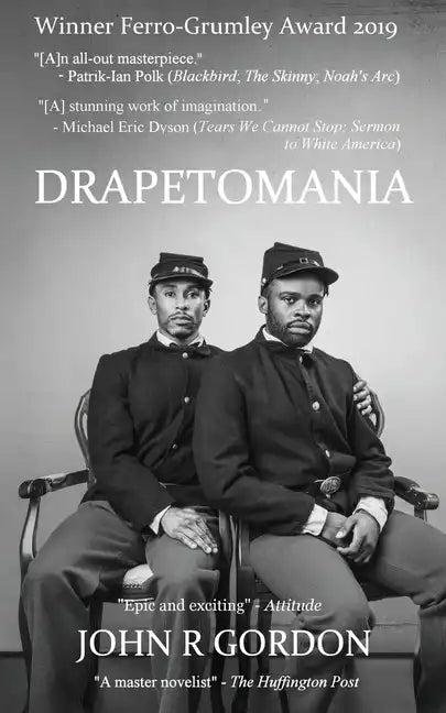 Drapetomania: or, the narrative of Cyrus Tyler and Abednego Tyler, lovers - Paperback