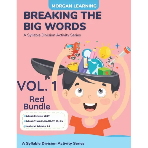 Breaking The Big Words: VOLUME 1 (VC/CV): A Syllable Division Activity Series - Paperback