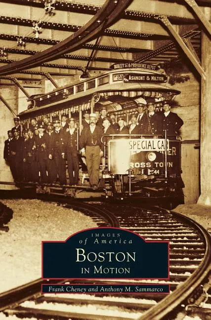 Boston in Motion - Hardcover