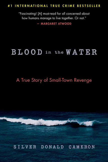 Blood in the Water: A True Story of Small-Town Revenge - Paperback