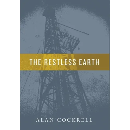 The Restless Earth - Hardcover
