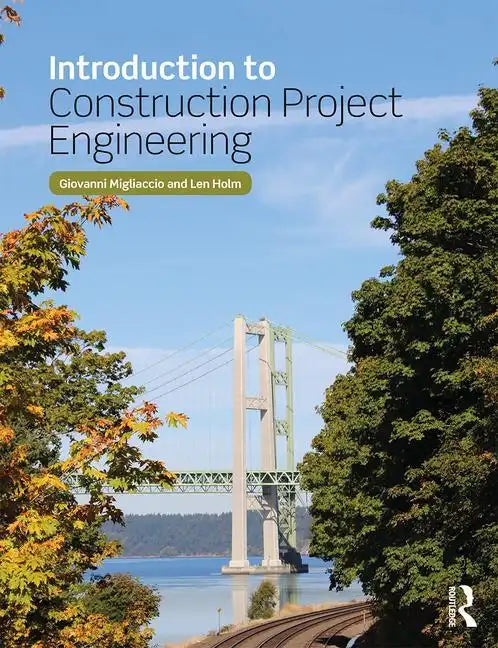 Introduction to Construction Project Engineering - Paperback