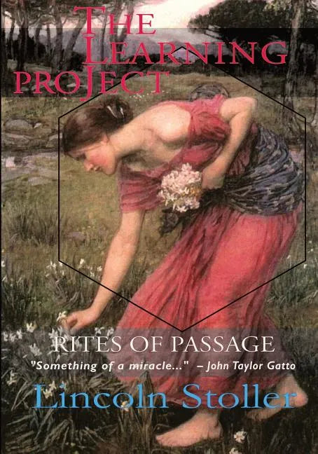 The Learning Project: Rites of Passage - Paperback