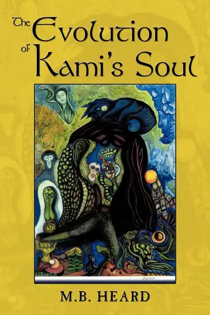The Evolution of Kami's Soul - Paperback