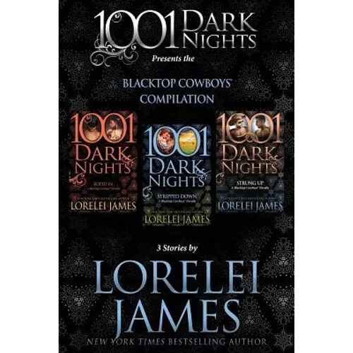 Blacktop Cowboys Compilation: 3 Stories by Lorelei James - Paperback
