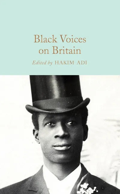 Black Voices on Britain - Hardcover