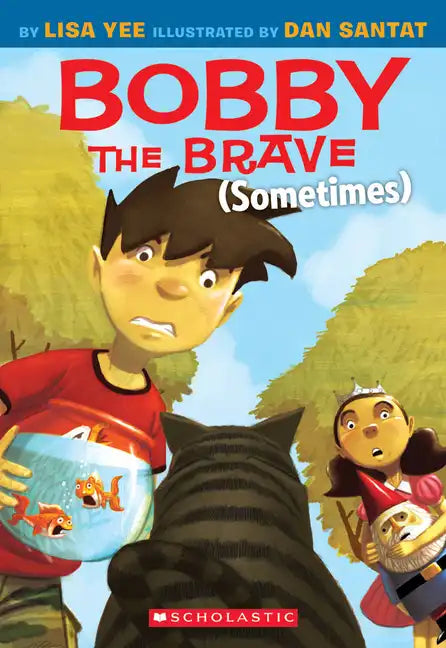 Bobby the Brave (Sometimes) - Paperback