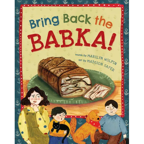 Bring Back the Babka! - Paperback