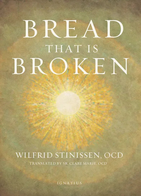 Bread That Is Broken - Paperback