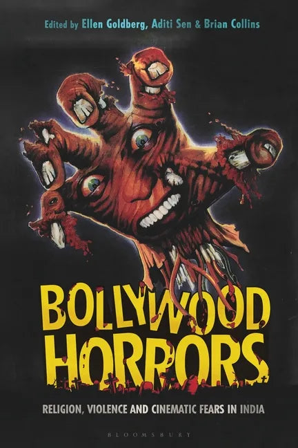 Bollywood Horrors: Religion, Violence and Cinematic Fears in India - Paperback