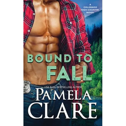 Bound to Fall: A Colorado High Country Novel - Paperback