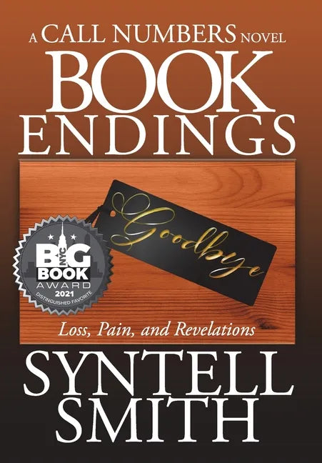 Book Endings - A Call Numbers novel: Loss, Pain, and Revelations - Hardcover