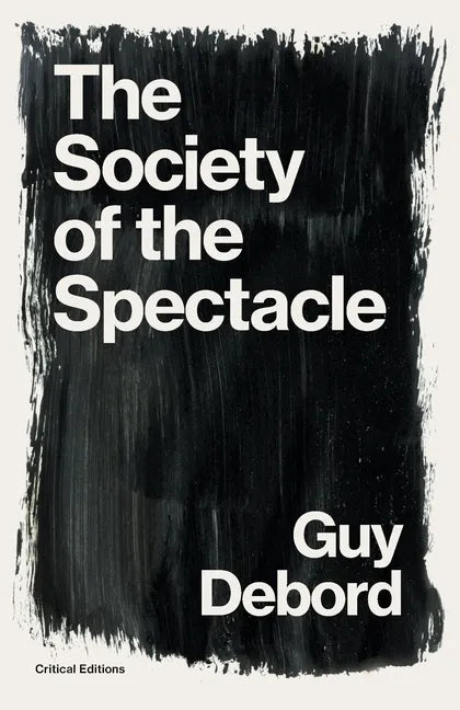 The Society of the Spectacle - Paperback