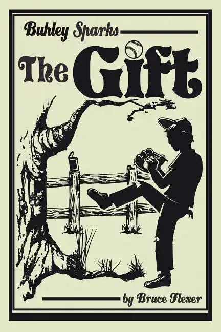 Buhley Sparks, The Gift - Paperback