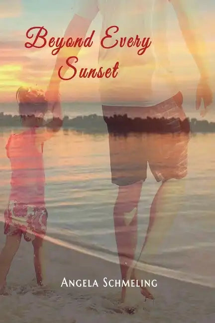 Beyond Every Sunset - Paperback