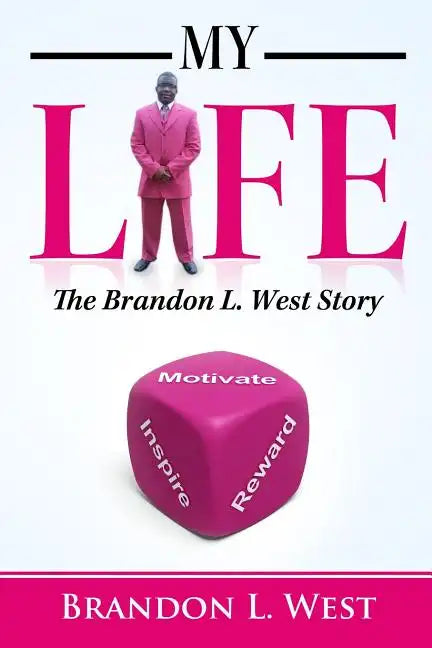 My Life: The Brandon L. West Story - Paperback