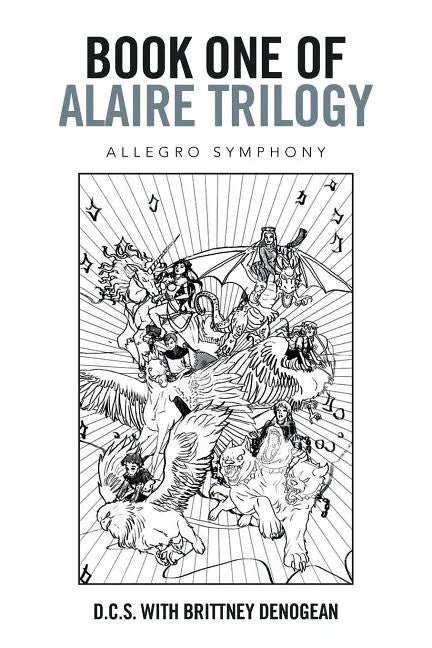 Book One of Alaire Trilogy: Allegro Symphony - Paperback