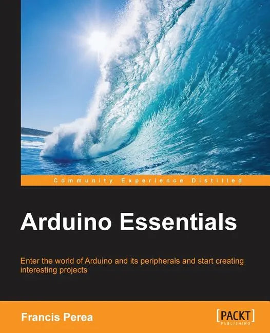 Arduino Essentials - Paperback