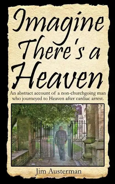 Imagine There's a Heaven - Paperback