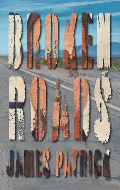 Broken Roads - Paperback