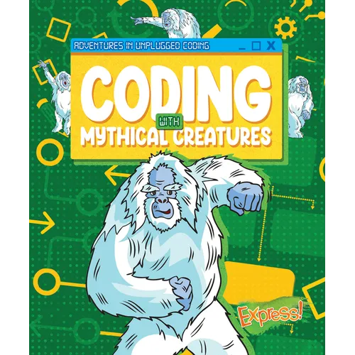 Coding with Mythical Creatures - Library Binding