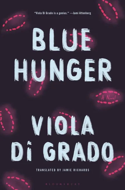 Blue Hunger - Hardcover