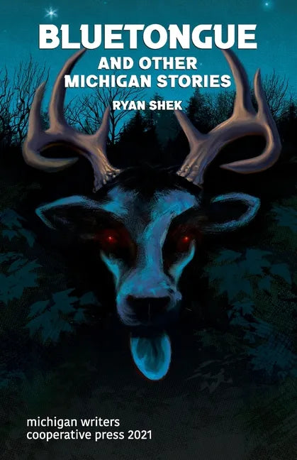 Bluetongue and Other Michigan Stories - Paperback