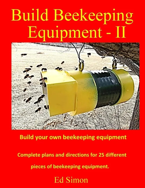 Build Beekeeping Equipment II - Paperback