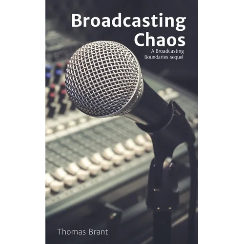 Broadcasting Chaos - Paperback