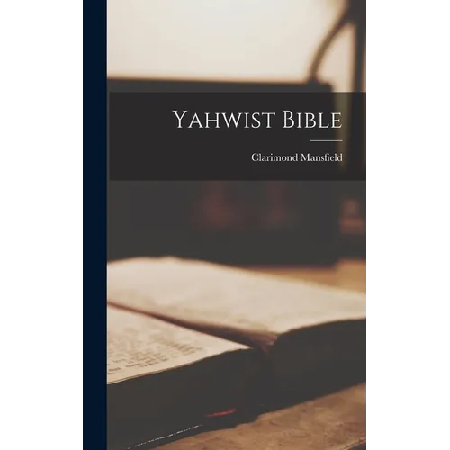 Yahwist Bible - Hardcover