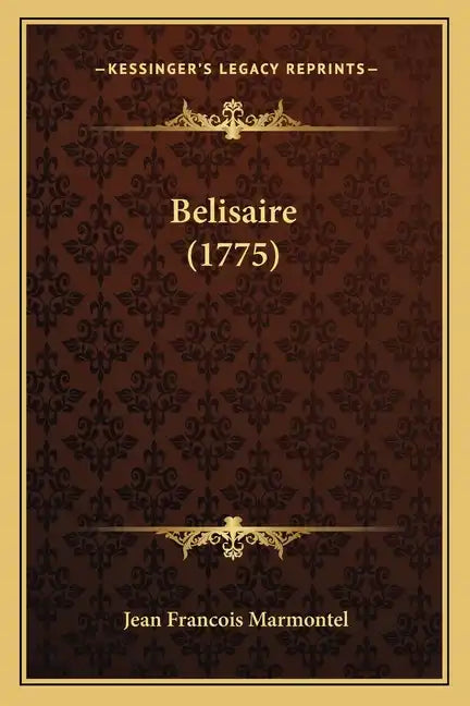 Belisaire (1775) - Paperback