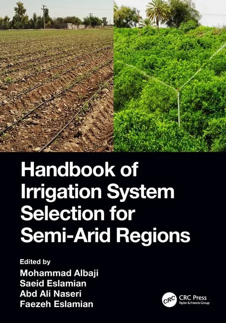 Handbook of Irrigation System Selection for Semi-Arid Regions - Paperback