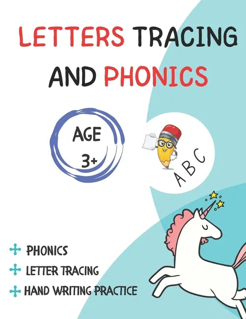 Letter Tracing And Phonics: For Age 3+ and preschool learning handwriting - Paperback