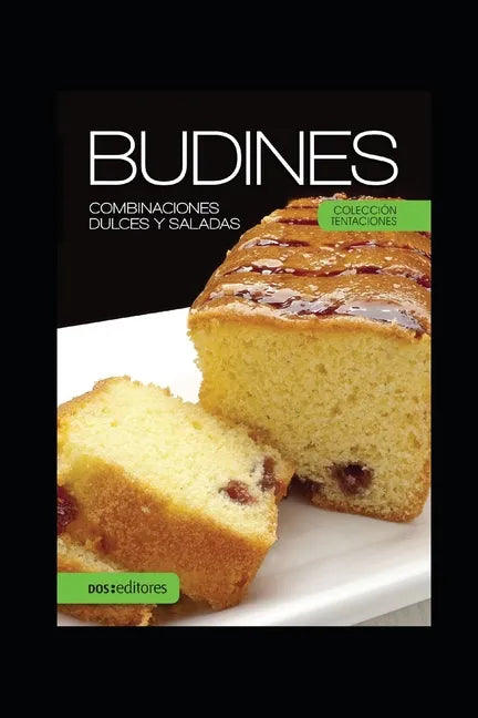 Budines: Combinaciones dulces y saladas - Paperback