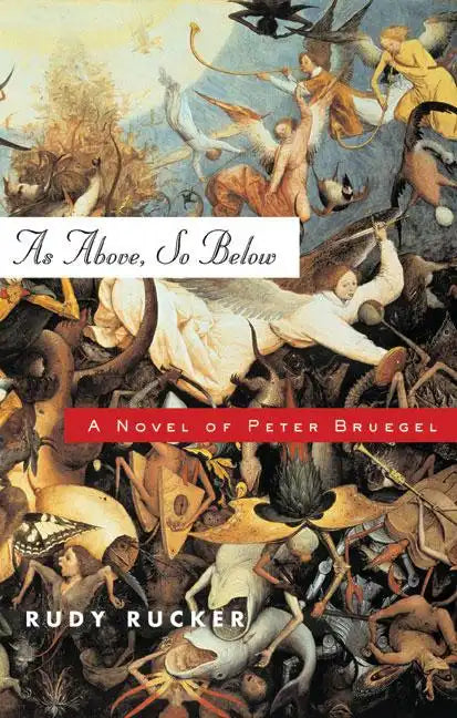As Above, So Below: A Novel of Peter Bruegel - Paperback