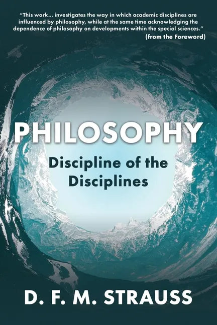 Philosophy: Discipline of the Disciplines - Paperback