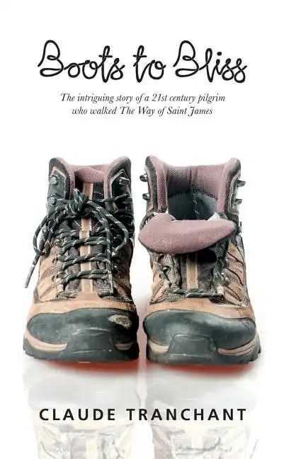 Boots to Bliss - Paperback
