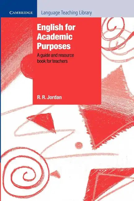 English for Academic Purposes: A Guide and Resource Book for Teachers - Paperback
