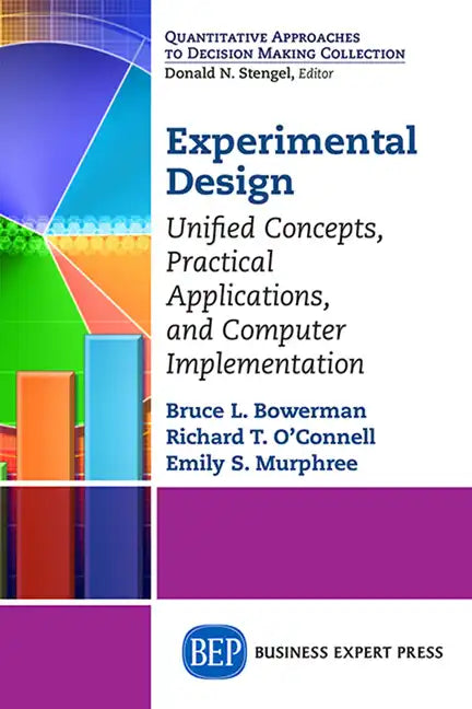Experimental Design: Unified Concepts, Practical Applications, and Computer Implementation - Paperback